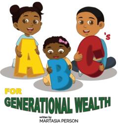 ABC's for Generational Wealth (ISBN: 9781105337970)