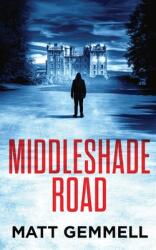 Middleshade Road (ISBN: 9781916265233)