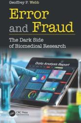 Error and Fraud: The Dark Side of Biomedical Research (ISBN: 9780367469931)