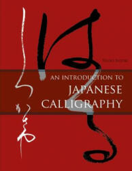 Introduction to Japanese Calligraphy - Yuuko Suzuki (ISBN: 9780764352188)