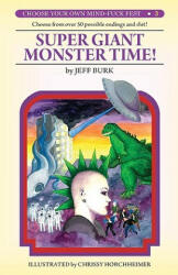 Super Giant Monster Time! - Jeff Burk (ISBN: 9781933929965)