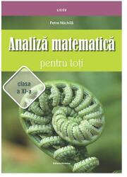Analiză matematică pentru toţi - clasa a XI-a (ISBN: 9786065359116)