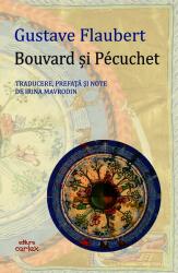 Bouvard si Pécuchet (ISBN: 9786069604397)