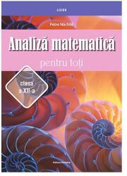 Analiză matematică pentru toţi - clasa a XII-a (ISBN: 9786065359123)