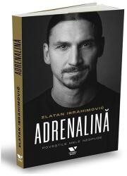 Adrenalina - Zlatan Ibrahimovic, Luigi Garlando (ISBN: 9786067225389)