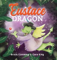 Eustace Dragon (ISBN: 9780645282900)