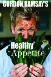 Gordon Ramsay's Healthy Appetite - Gordon Ramsay (2013)