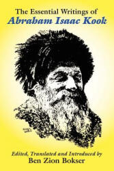 Essential Writings of Abraham Isaac Kook - Kook, Abraham, Isaac (ISBN: 9780976986232)