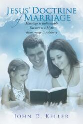 Jesus' Doctrine of Marriage (ISBN: 9781648957420)