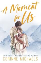 Moment for Us - Special Edition - Corinne Michaels (ISBN: 9781942834847)