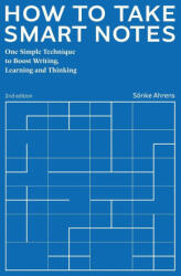 How to Take Smart Notes - Soenke Ahrens (ISBN: 9783982438801)