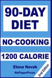 90-Day No-Cooking Diet - 1200 Calorie (ISBN: 9781095580264)