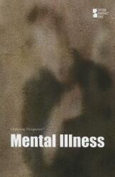 Mental Illness (ISBN: 9780737775136)