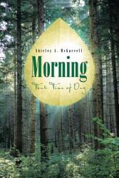 Morning: That Time of Day (ISBN: 9781481797627)