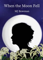 When the Moon Fell (ISBN: 9781957674056)