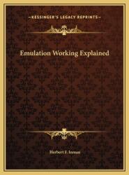 Emulation Working Explained (ISBN: 9781169760196)