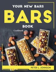 Your New Bars-Book: Cookbook (ISBN: 9781804769201)