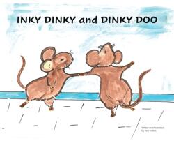 INKY DINKY and DINKY DOO (ISBN: 9781088040034)