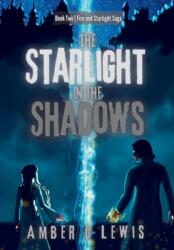 The Starlight in the Shadows (ISBN: 9781737054177)