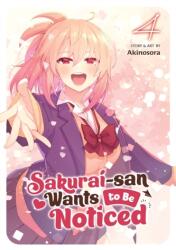 Sakurai-san Wants to Be Noticed Vol. 4 (ISBN: 9781685795245)