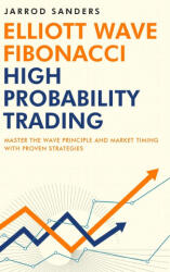 Elliott Wave - Fibonacci High Probability Trading (ISBN: 9781957999128)