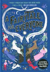 Fairytale for Everyone - Lilla Boelecz, Anna Bentley (ISBN: 9780008508203)