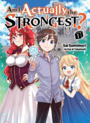 Am I Actually the Strongest? 1 (ISBN: 9781647291921)
