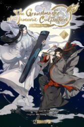 The Grandmaster of Demonic Cultivation - Mo Dao Zu Shi 01 (Manhua) - Di Luo, Nina Zhao (ISBN: 9783842081192)