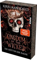 Kingdom of the Wicked - Die Göttin der Rache (ISBN: 9783492706834)
