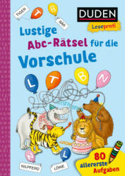 Duden Leseprofi - Lustige Abc-Rätsel für die Vorschule - Ute Müller-Wolfangel, Sandra Reckers (ISBN: 9783737336307)
