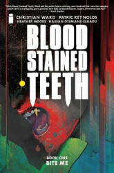 Blood Stained Teeth, Volume 1: Bite Me (ISBN: 9781534323858)