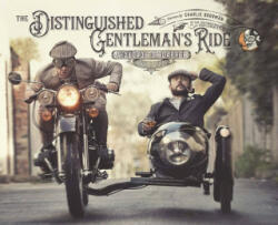 Distinguished Gentleman's Ride - Charley Boorman (ISBN: 9780760379738)