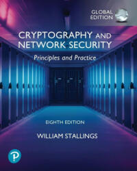 Cryptography and Network Security: Principles and Practice, Global Ed - William Stallings (ISBN: 9781292437484)