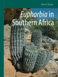 Euphorbia in Southern Africa - Peter V. Bruyns (ISBN: 9783030514969)