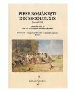 Piese romanesti din secolul 19. Volumul 1 Tom 1 - Georgeta Stefanescu-Barnea (ISBN: 9790694922849)