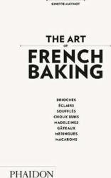 Art of French Baking - Ginette Mathiot (2011)