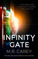 Infinity Gate - M. R. CAREY (ISBN: 9780356518015)