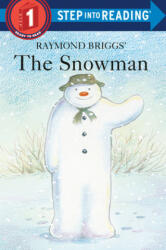 Raymond Briggs' the Snowman - Michelle Knudsen, Raymond Briggs, Maggie Downer (1999)