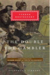 Double and The Gambler - F. M. Dostoevsky (ISBN: 9781857152951)