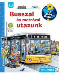 Busszal és metróval utazunk (2022)