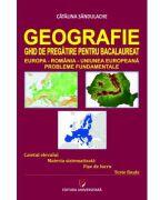 Geografie. Ghid de pregatire pentru Bacalaureat. Probleme fundamentale - Catalina Sandulache (ISBN: 9786062815233)
