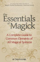 Essentials of Magick - Nathaniel (ISBN: 9781484890103)