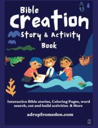 Bible Creation Story and Activity Book: Interactive Bible stories Coloring Pages word search cut and build activities & More (ISBN: 9781958189115)