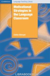 Motivational Strategies in the Language Classroom - Zoltan Dornyei (2009)