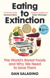 Eating to Extinction (ISBN: 9781784709686)