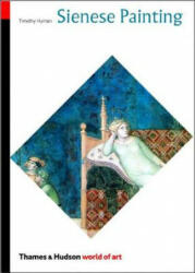 Sienese Painting - Timothy Hyman (2003)