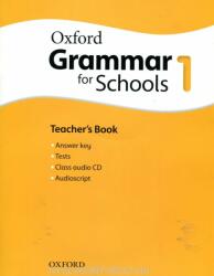 Oxford Grammar for Schools 1 Teacher's Book - Answer Key, Tests, Class Audio CD, Audio Scripts (2013)