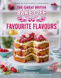 The Great British Bake Off: Favourite Flavours (ISBN: 9781408726983)