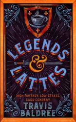 Legends & Lattes - Travis Baldree (2022)