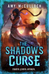 Shadow's Curse - Amy McCulloch (ISBN: 9780552566377)